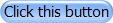 Click this button