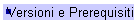 Versioni e Prerequisiti