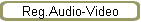 Reg.Audio-Video